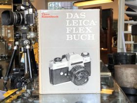 Theo Kisselbach: Das Leicaflex Buch 1972